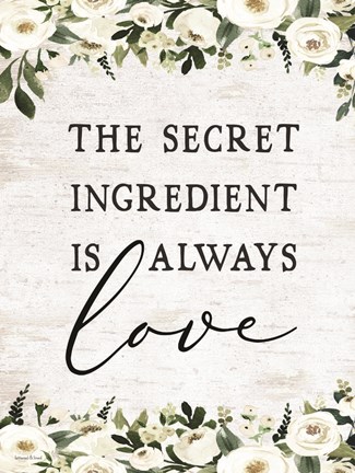 Framed Secret Ingredient is Always Love Print