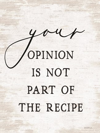 Framed Your Opinion I Print