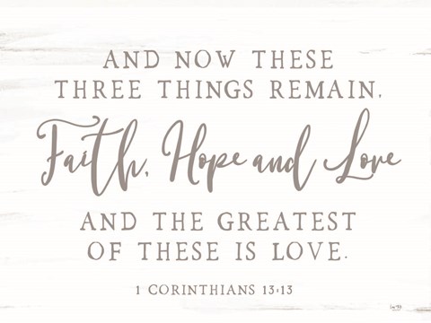 Framed Three Things Remain Print