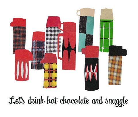 Framed Let&#39;s Drink Hot Chocolate and Snuggle Print