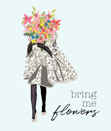 Framed Bring Me Flowers Print
