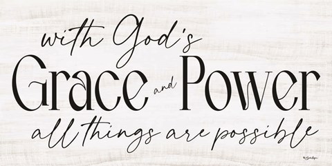 Framed God&#39;s Grace and Power Print