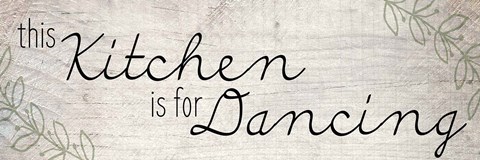 Framed This Kitchen Is For Dancing Print