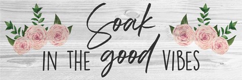 Framed Soak Good Vibes Print