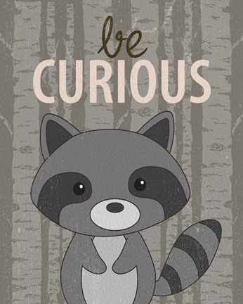 Framed Be Curious Print