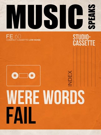 Framed Music Speaks Were Words Fail Print