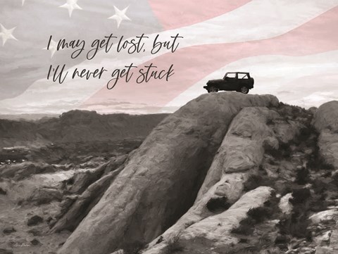 Framed I'll Never Get Stuck Print