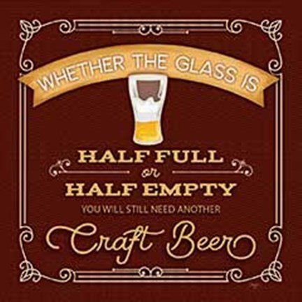 Framed Half Full or Half Empty Craft Beer Print