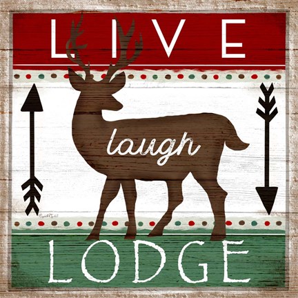 Framed Live, Laugh, Lodge Print