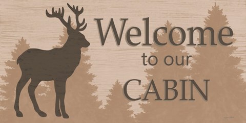 Framed Welcome to Our Cabin Print