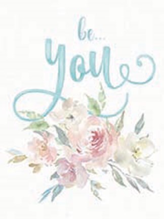 Framed Be You Floral Print