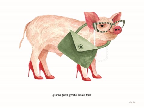 Framed Girls Just Got to Have Fun Pig Print