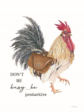 Framed Be Productive Rooster Print