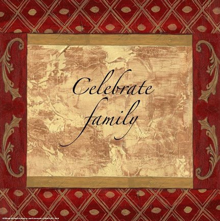 Framed Words to Live By, Traditional - Celebrate Family Print