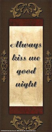 Framed Words to Live By, brown/GoldAlways kiss goodnight Print