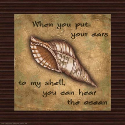 Framed Tuscan ShellsWhen You Put Your Ears Print