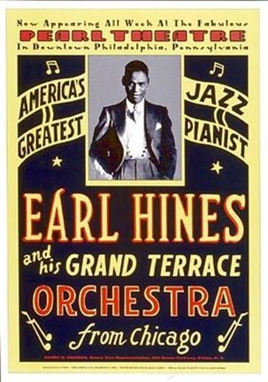 Framed Earl Hines: Pearl Theatre, Philadelphia Print