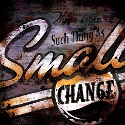Framed Small Change Print