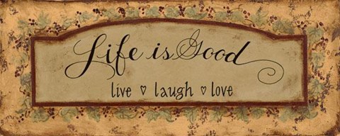 Framed Life Is Good - Petite Print