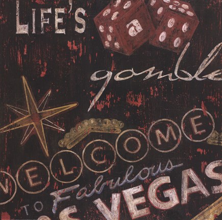 Framed Life's A Gamble Print