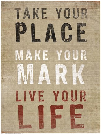 Framed Take Your Place Print