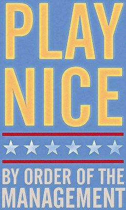 Framed Play Nice Print