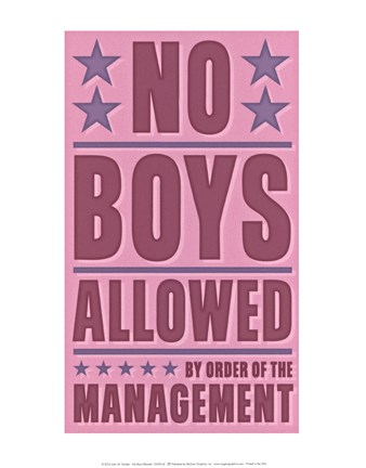 Framed No Boys Allowed Print
