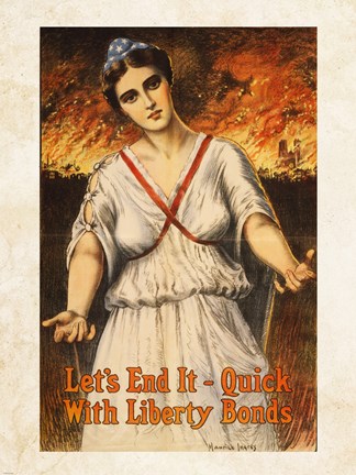 Framed Lets End it Quick with Liberty Bonds Print