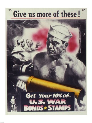 Framed Give Us More U.S. War Bonds Print