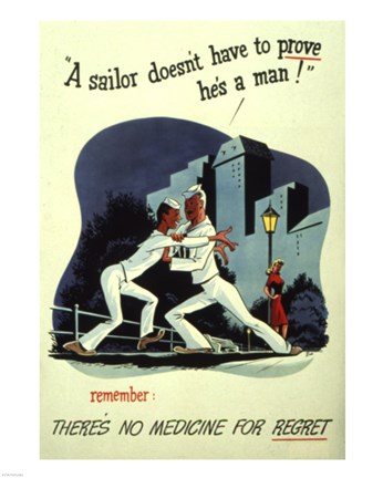 Framed Sailor Doesn&#39;t Have to Prove He&#39;s a Man Print