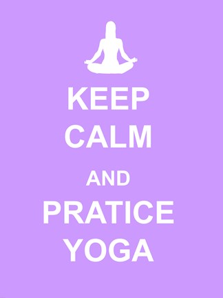 Framed Keep Calm and Practice Yoga Print