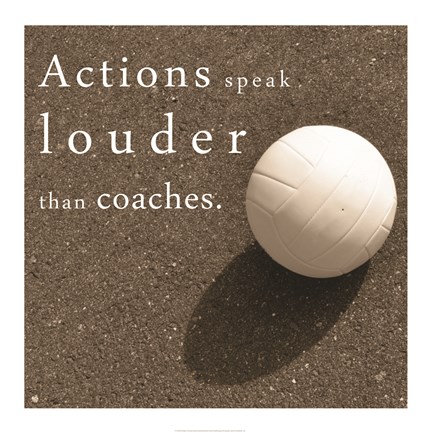 Framed Actions Speak Louder than Coaches Print
