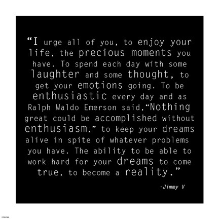 Framed Be Enthusiastic, Jimmy V Quote Print