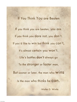 Framed If You Are Beaten by Walter D. Wintle Print