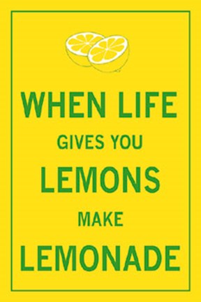 Framed When Life Gives You Lemons Print
