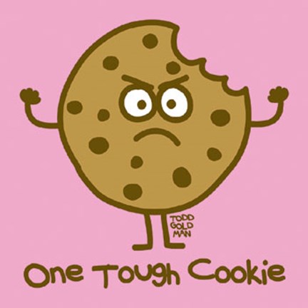Framed One Tough Cookie Print