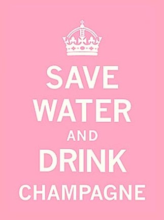 Framed Save Water and Drink Champagne Print
