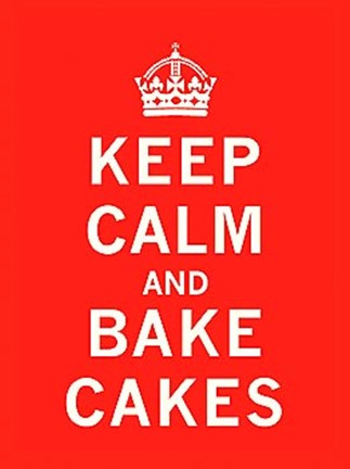 Framed Keep Calm, Bake Cakes Print