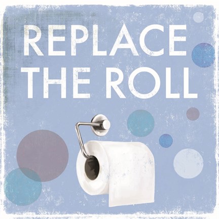 Framed Replace the Roll Print