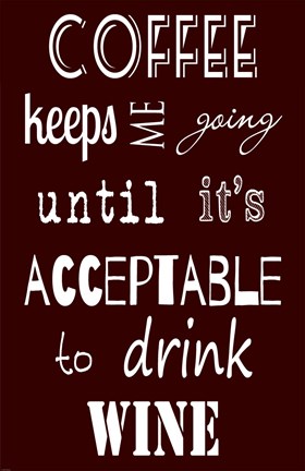 Framed Acceptable to Drink Wine Print