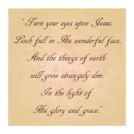 Framed Turn Your Eyes Upon Jesus Print