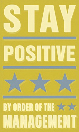 Framed Stay Positive Print