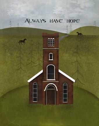 Framed Always Have Hope Print
