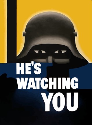 Framed He&#39;s Watching You Print