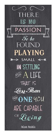 Framed Passion - Nelson Mandela Quote Print