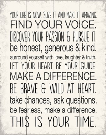 Framed Your Life is Now 8 Print