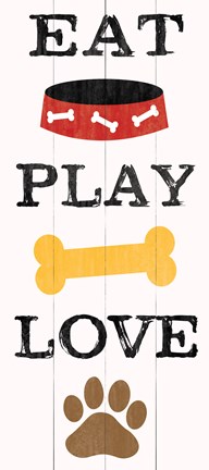 Framed Eat Play Love - Dog 1 Print