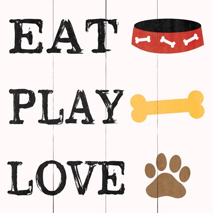 Framed Eat Play Love - Dog 2 Print
