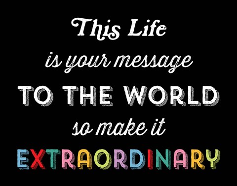 Framed Make it Extraordinary Print