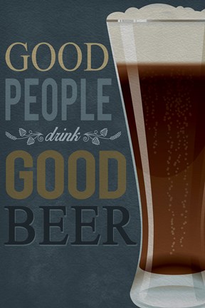 Framed Good People Good Beer Print